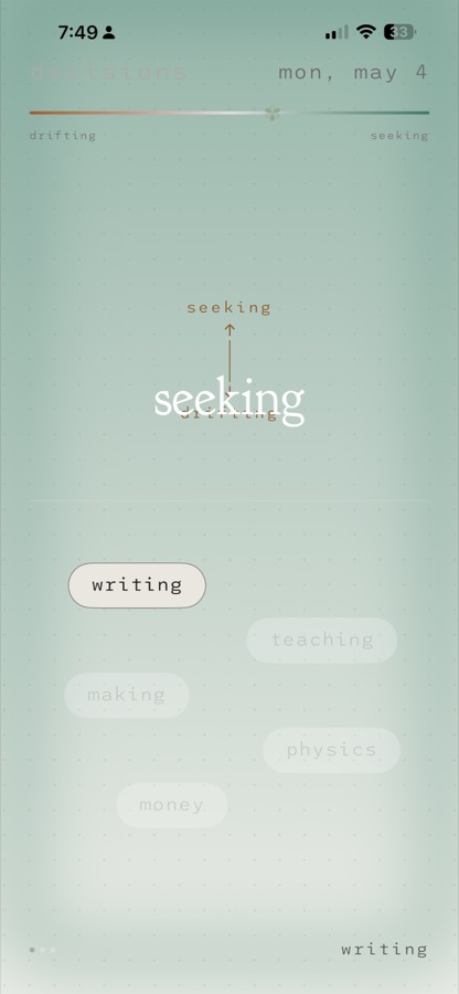 Decisions app screen mid-swipe on 'seeking', sage green background.